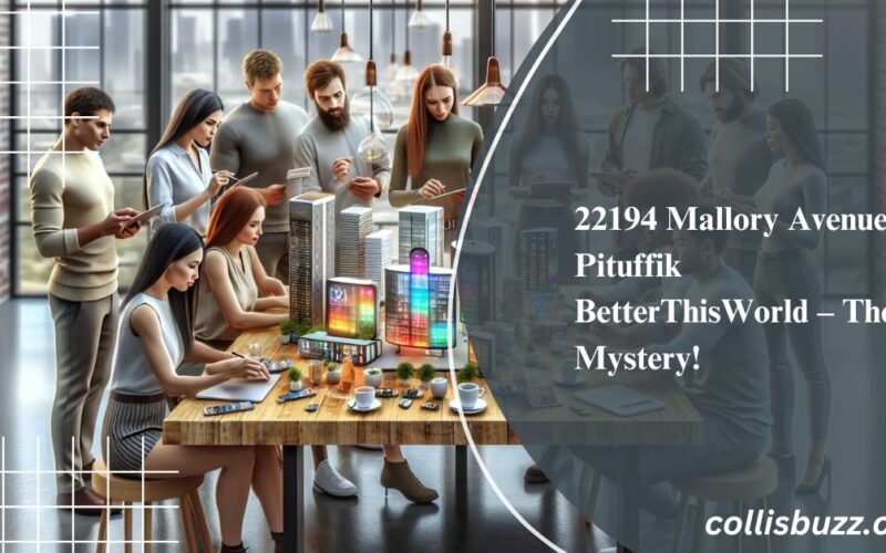 22194 Mallory Avenue Pituffik BetterThisWorld – The Mystery!