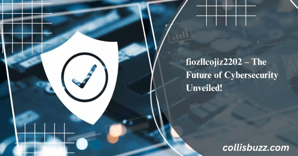fiozllcojiz2202 – The Future of Cybersecurity Unveiled!